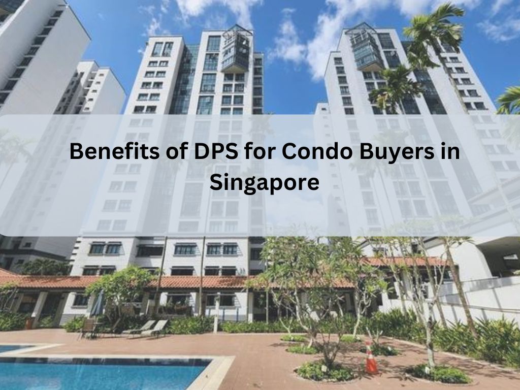 Benefits of DPS for Condo buyers